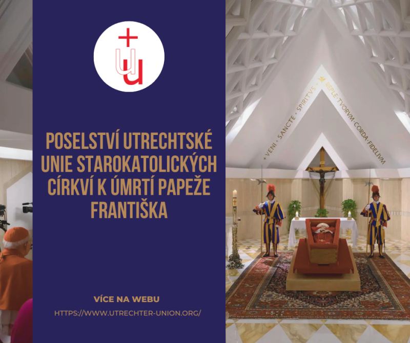 Poselství Utrechtské unie starokatolických církví k úmrtí papeže Františka