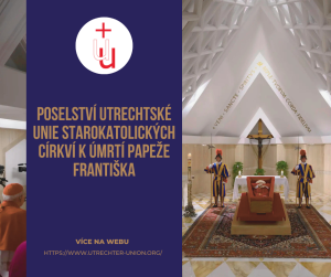 Poselství Utrechtské unie starokatolických církví k úmrtí papeže Františka