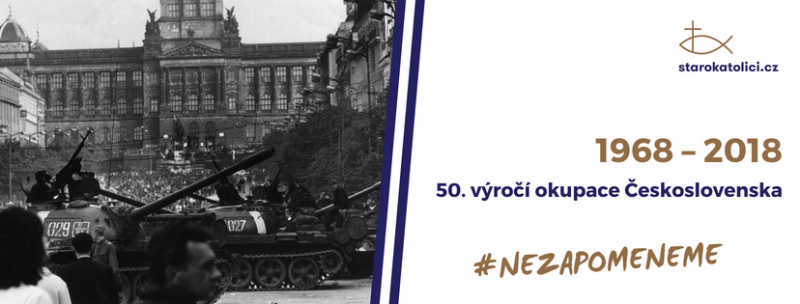 #NEZAPOMENEME:
50. výročí okupace Československa (1968 - 2018)