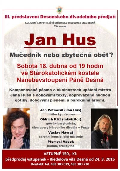 Jan Hus -
Mučedník nebo zbytečná oběť?