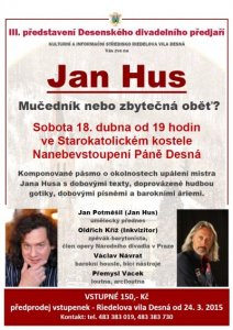 Jan Hus -
Mučedník nebo zbytečná oběť?